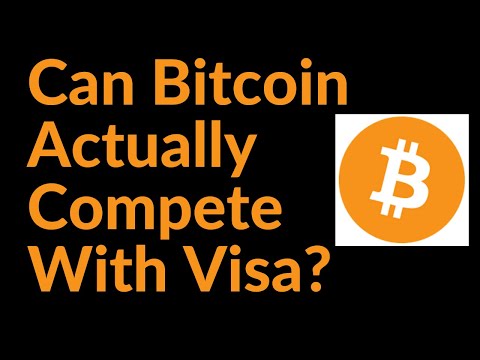 Can Bitcoin Actually Compete With Visa?