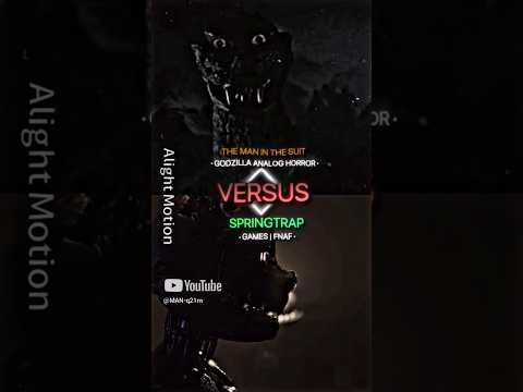 springtrap vs the man in the sout