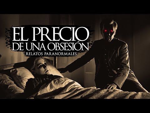 EL PRECIO DE UNA OBSESIÓN (RELATOS DE TERROR Y BRUJERÍA)