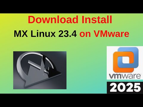 Install MX Linux 23.4 on VMware Workstation Like a Pro in Just 6 Minutes! | 2025