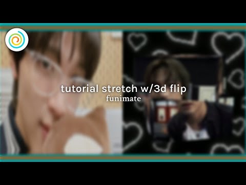 Tutorial Stretch w/3D Flip transition on Funimate | Funimate simple tutorial