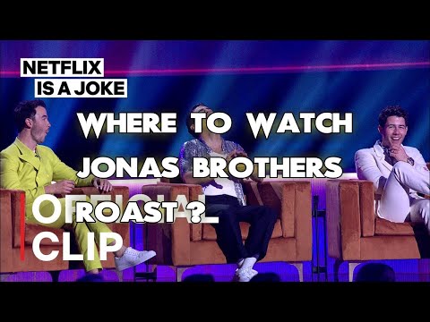 Where To Watch Jonas Brothers Roast? ALL WAYS to DO IT!!