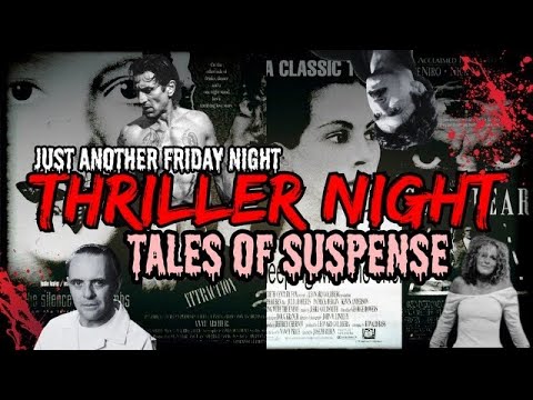 Thriller Night - Tales of Suspense! - A suspense film retrospective E9216