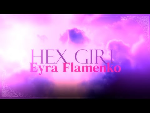 【Cover Español】I'm A Hex Girl | Eyra Flamenko