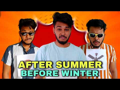 After Summer Before Winter 😵‍💫 #aruj #funny #shorts #comedy