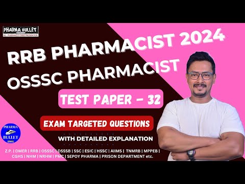 TEST - 32 | OSSSC PHARMACIST EXAM PREPARATION | RRB PHARMACIST EXAM PREPARATION