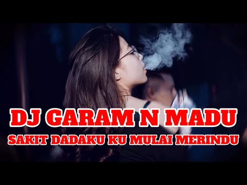 DJ GARAM DAN MADU NAYKILLA MV | DJ TIK TOK TERBARU 2024