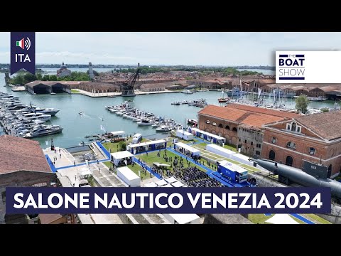 [ITA] SALONE NAUTICO VENEZIA 2024 - The Boat Show