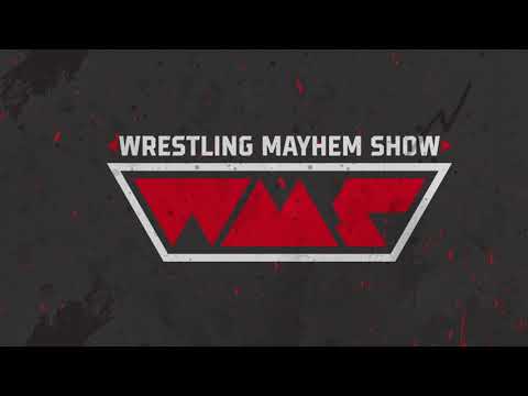 Wrestling Mayhem Show 2025 Intro