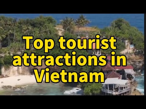 Top tourist attractions in Vietnam#vietnam #旅游 #attractions