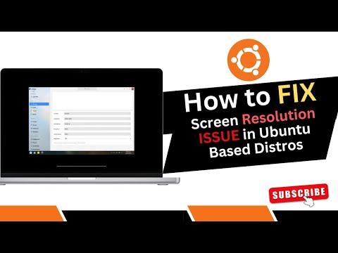 Fixing Screen Resolution Issues in Ubuntu based distros | Ubuntu Kylin