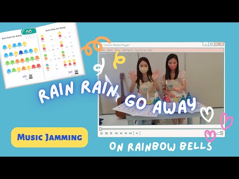 Rain Rain Go Away Rainbow Bells Music Jamming ｜彩虹鐘合奏