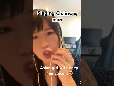 Singing Chainsawman 👹 Asian girl with the Deep MANLY voice ?! #shorts