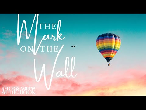 My Favourite Short Story Yet?! - Virginia Woolf: The Mark on the Wall || AUDIOBOOK