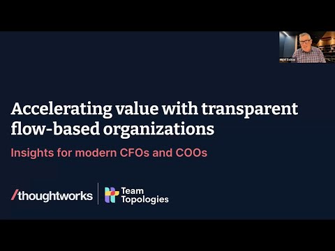 Accelerating value with transparent flow-based organizations - Insights for modern CFOs and COOs