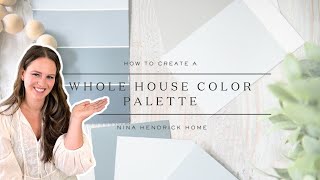 How to Choose a Whole House Color Palette for Your Home