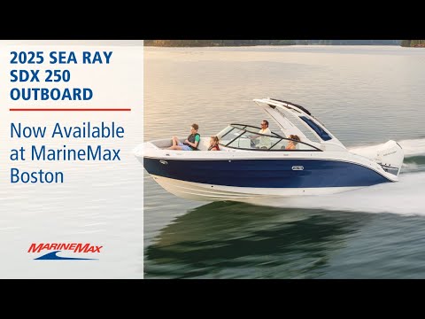 2025 Sea Ray SDX 250 Outboard Boat For Sale at MarineMax Boston, MA