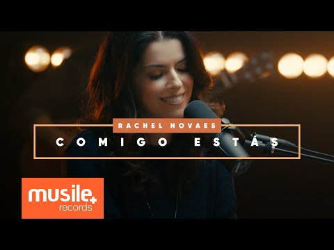 Rachel Novaes - Comigo Estás (Ao Vivo)