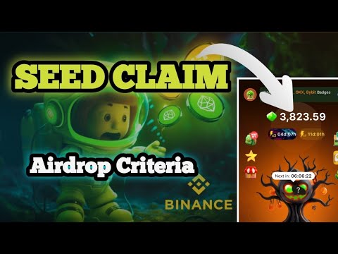 SEED Airdrop Claiming Criteria | Don't Make Any Mistake