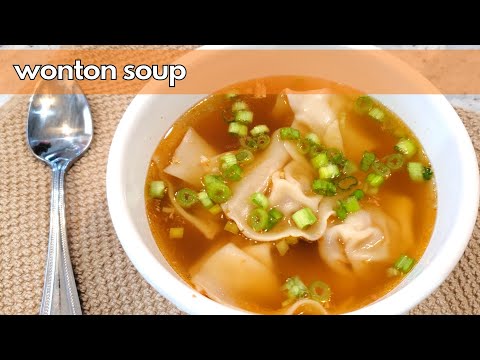 How to Make Homemade Wonton Soup Like a Pro