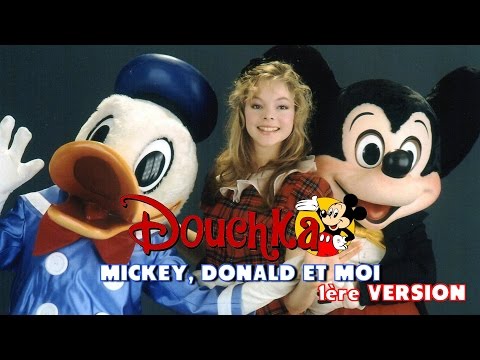 DOUCHKA - Mickey Donald et moi [CLIP OFFICIEL - 1ère version] 1984