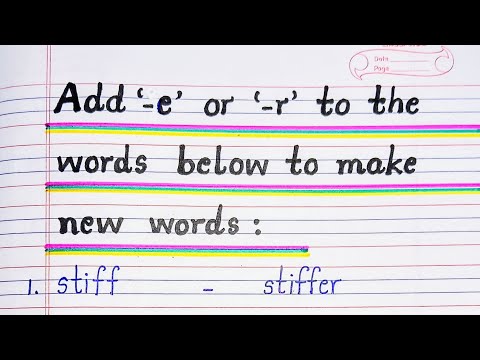 Add ' - e ' or ' - r ' to the words to make new words