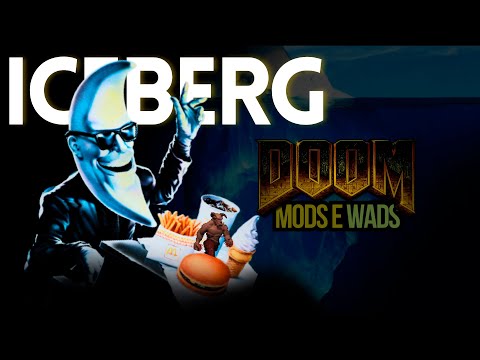 O Iceberg dos MODs e WADs de DOOM