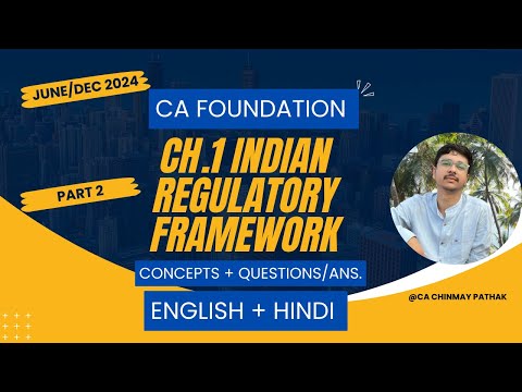 Indian Regulatory Framework Ca Fond. Part 2 (concepts+questions) from Live Batch (English & Hindi)