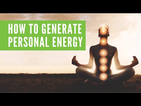 How to Generate Personal Energy