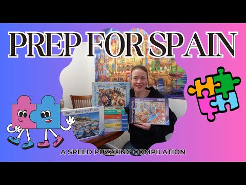 Prepping for Spain - A Speed Puzzling Compilation