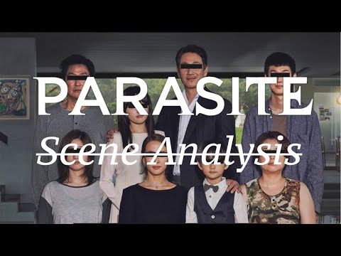 Parasite - A scene breakdown