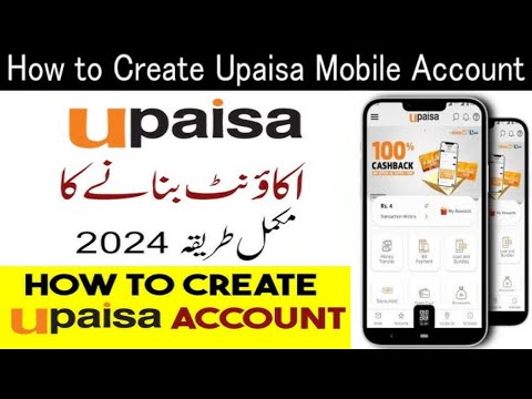 How To Create Upaisa Account on Upaisa App | Upaisa App Account Banane Ka Tarika