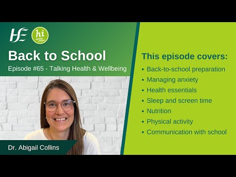 Back to School: HSE Talking Health and Wellbeing Podcast, Episode 65