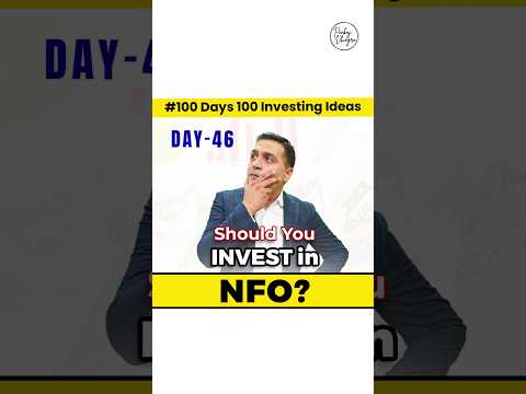 Should you Invest in NFO| New Fund Offer Explained|100 Days of Investment Ideas