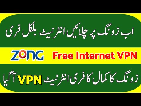 Zong Unlimited Free Internet 2020 | Zong New Working Vpn 2020 | Zong Free Internet