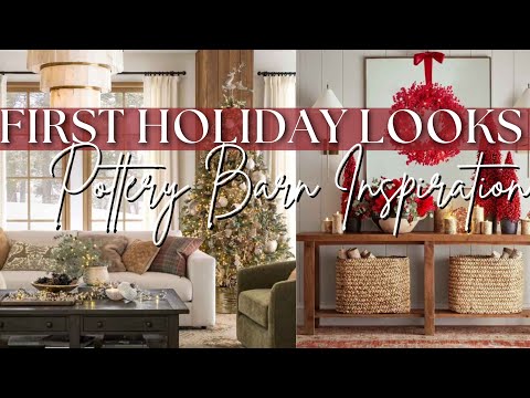 FIRST LOOK AT POTTERY BARN HOLIDAY HOME DECOR | Great Decorateing Ideas & Styling