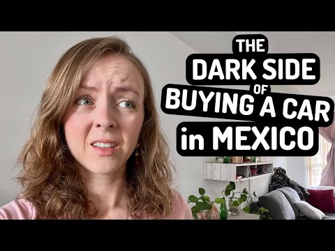 Buying a Car in Mexico (My Nightmare)