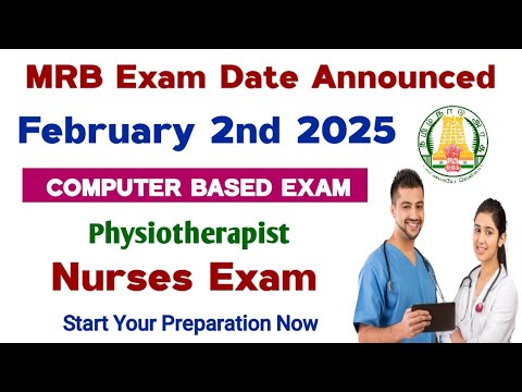 🔊MRB Exam Date விட்டாச்சு இப்பவே படிக்க தொடங்குகள் -  Physiotherapist / MRB Nurses Update 2025🔊