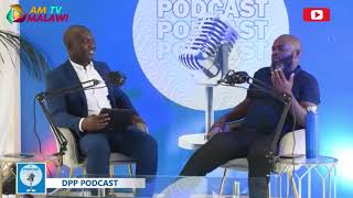 NOEL LIPIPA NDAYE NDI AKATUNDU OMANGA NDIMAWAYA TAMVANI ZOMWE WATOKOTA KU DPP PODCAST