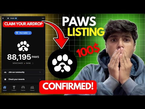 Paws Listing Confirmed 👌| Paws Airdrop Listing Date Tokens Withdrwal Start  | Paws Snapshot Date