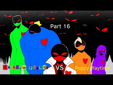 Rainbow Friends VS Poppy Playtime Part 16 (Never give up)