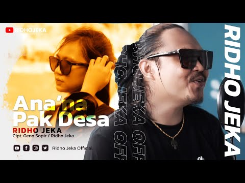 Ridho Jeka - Ana'na Pak Desa