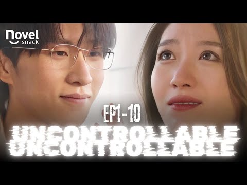 EP1-10 Plot Twist! The Female Lead Takes Over Her Own Story In The Short Drama [Uncontrollable]