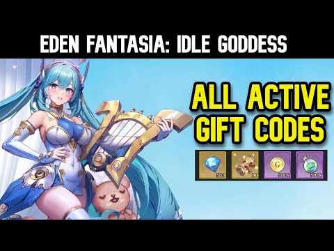 Eden Fantasia: Idle Goddess - All Gift Codes