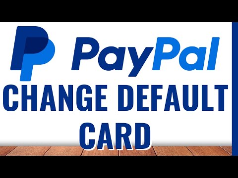 How to Change PayPal Default Payment (Desktop)