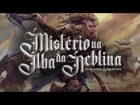 A Ilha! | MISTÉRIO NA ILHA DA NEBLINA | D&D