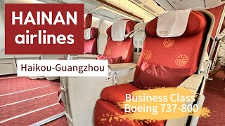 BUSINESS CLASS TRAVEL- Hainan Airlines Haikou(HAK) - Guangzhou(CAN)