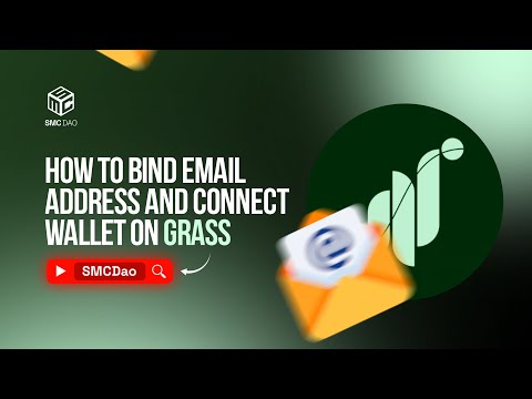 How to bind email address and connect wallet on Grass