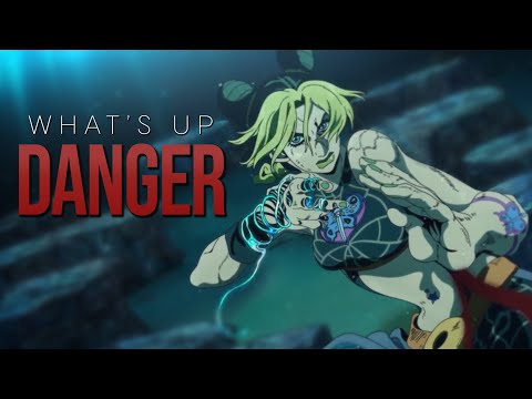 Stone Ocean || What's Up Danger