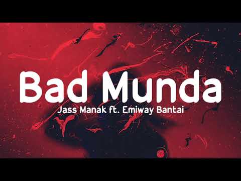 Bad Munda (Lyrics) - Jass Manak ft. Emiway Bantai | Deep Jandu | Bad Munda | LSO4 | LyricsStore 04